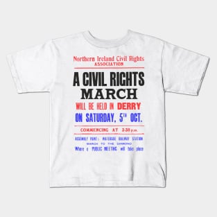 Derry Civil Rights Original Poster Design Kids T-Shirt